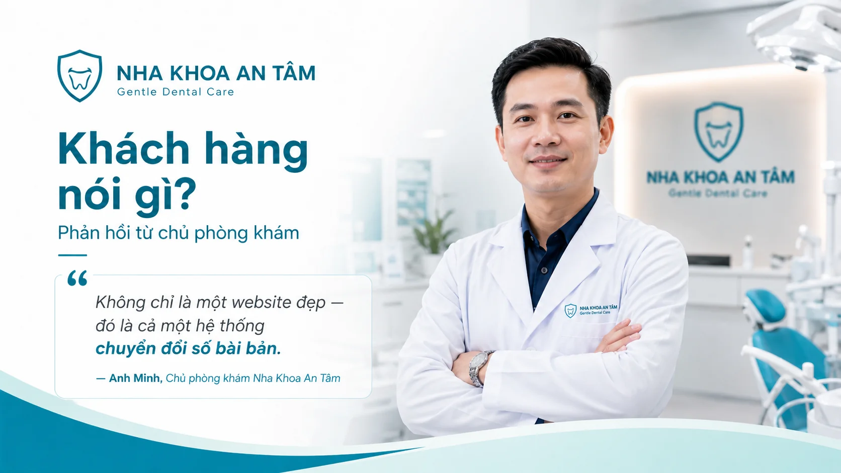 Nha Khoa An Tâm - Gentle Dental Care: Case Study Chuyển đổi số Ngành Nha khoa