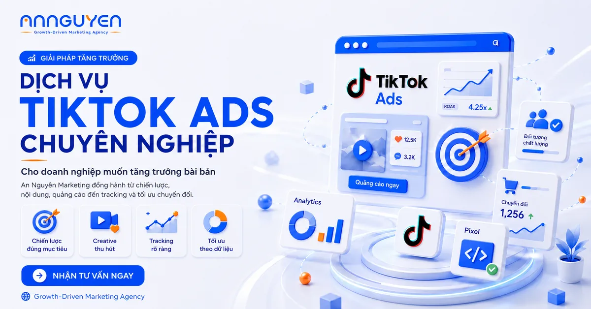 Dịch vụ TikTok Ads chuyên nghiệp cho doanh nghiệp muốn tăng trưởng bài bản